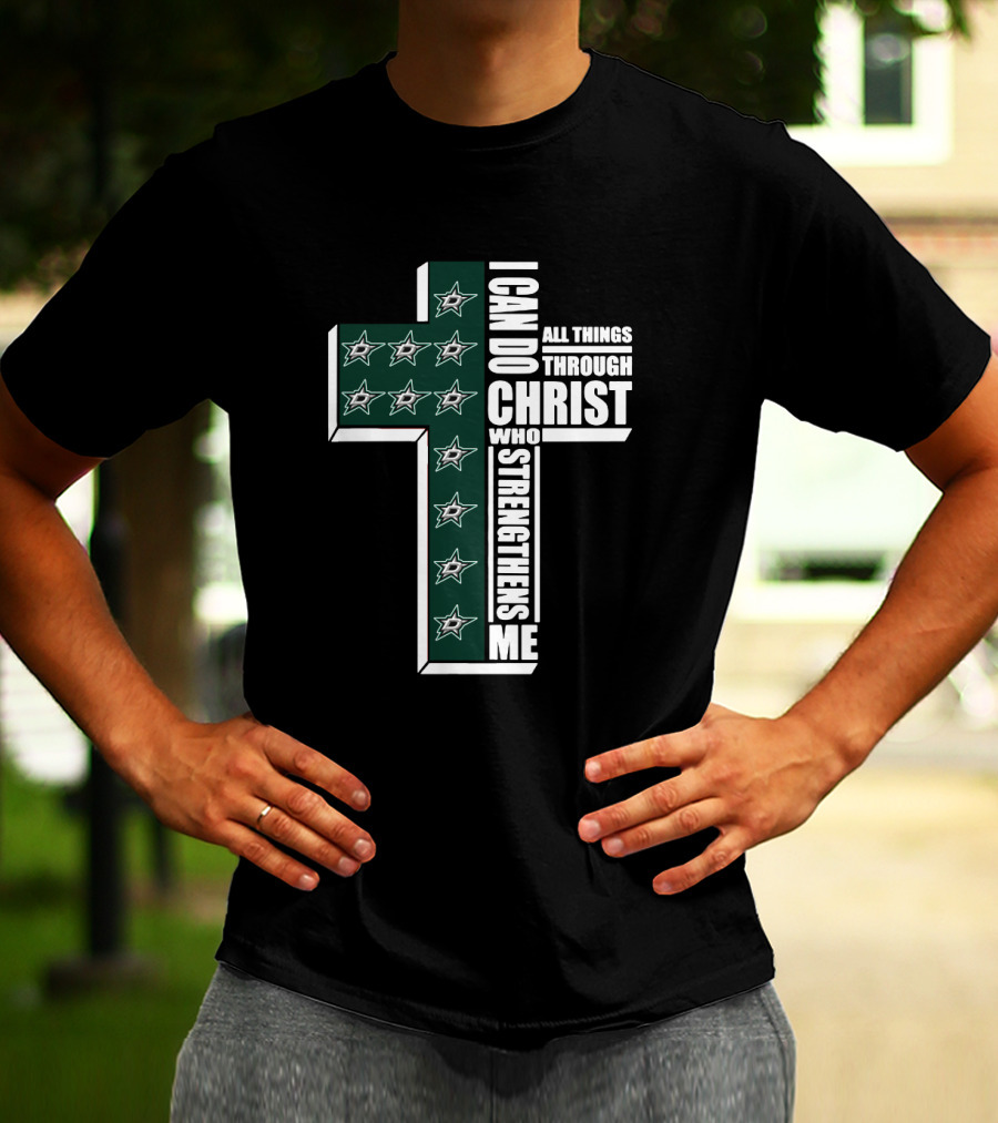 Dallas Stars I Can Do All Things Through Christ Christian Cross T-Shirt