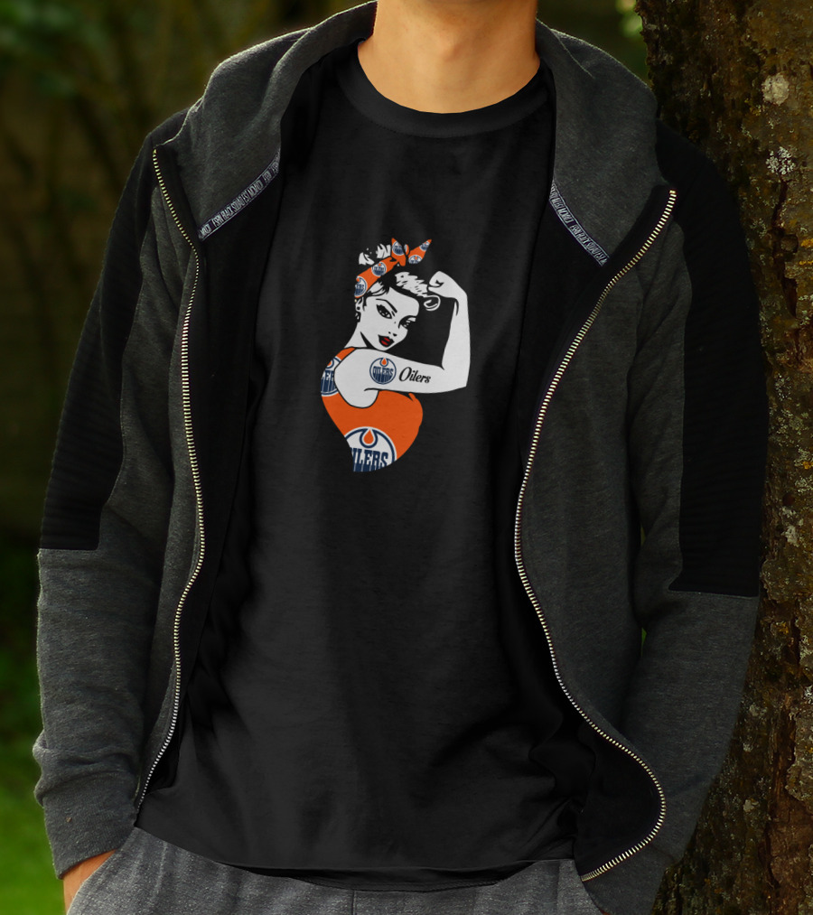Edmonton Oilers Unbreakable Strong Girl Empowerment T-Shirt