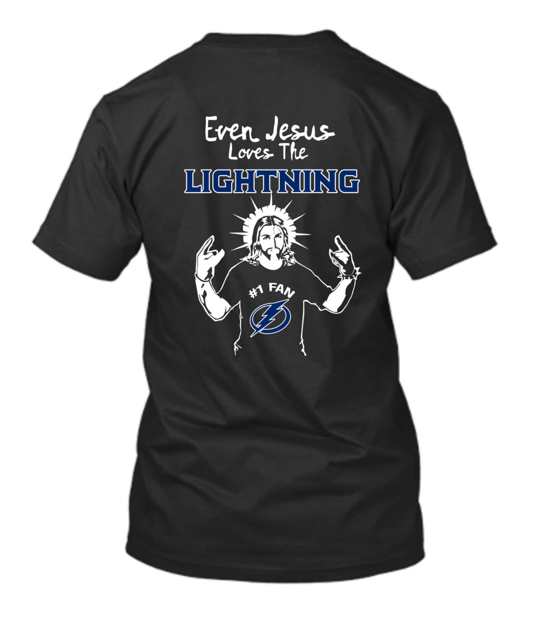 Even Jesus Loves The Lightning Tampa Bay #1 Fan T-Shirt