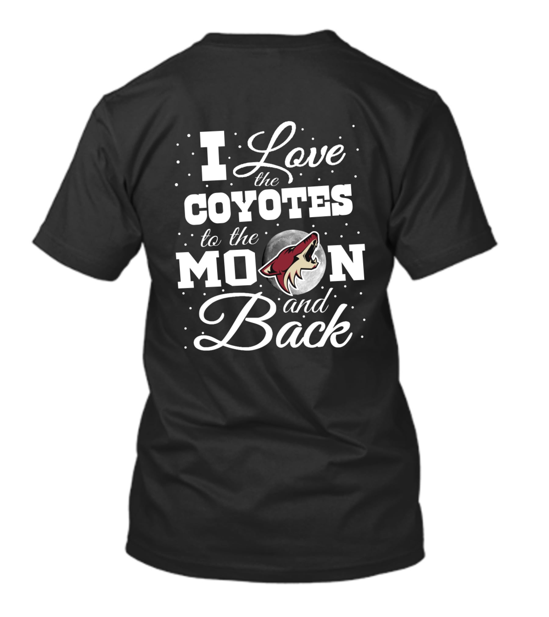 I Love The Coyotes To The Moon And Back Arizona Nhl Fan T-Shirt