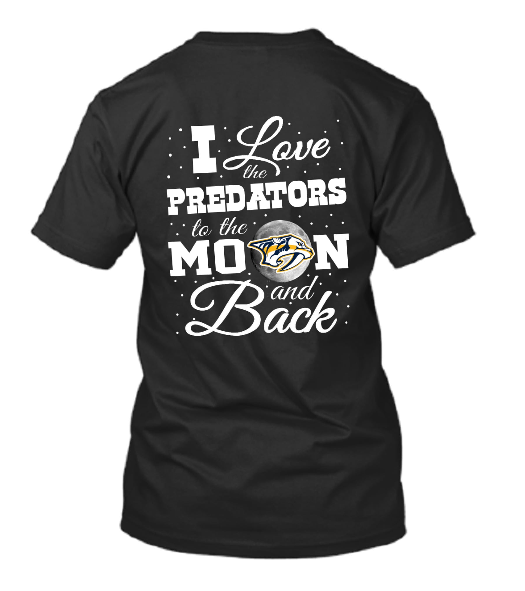 I Love The Predators To The Moon And Back Nashville Predators T-Shirt