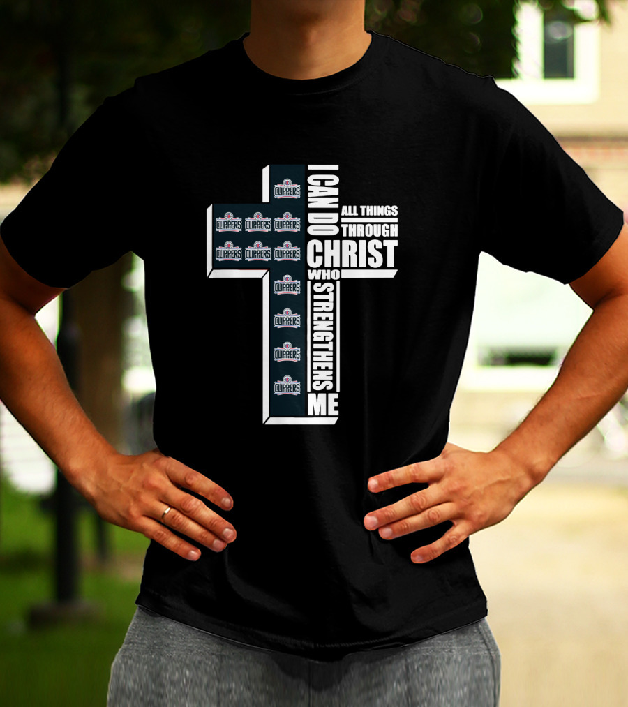 I Can Do All Things Through Christ La Clippers T-Shirt