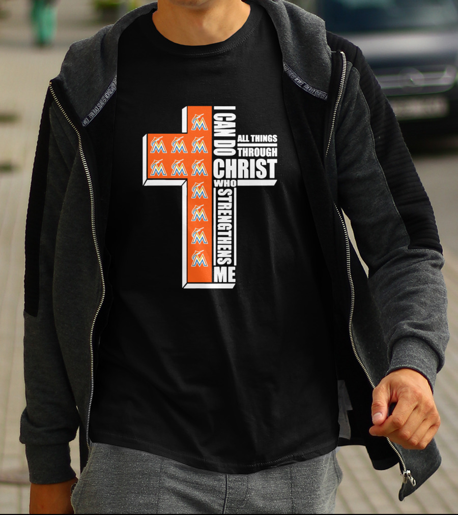 Miami Marlins I Can Do All Things Through Christ Who Strengthens Me T-Shirt