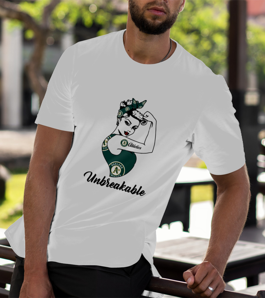 Unbreakable Oakland Athletics Strong Girl Athletics T-Shirt