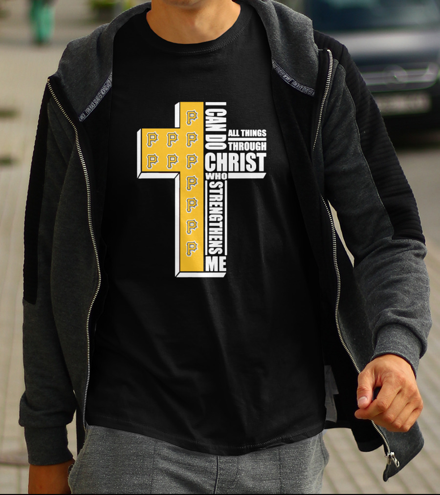 Pittsburgh Pirates Cross I Can Do All Things Through Christ Who Strengthens Me T-Shirt