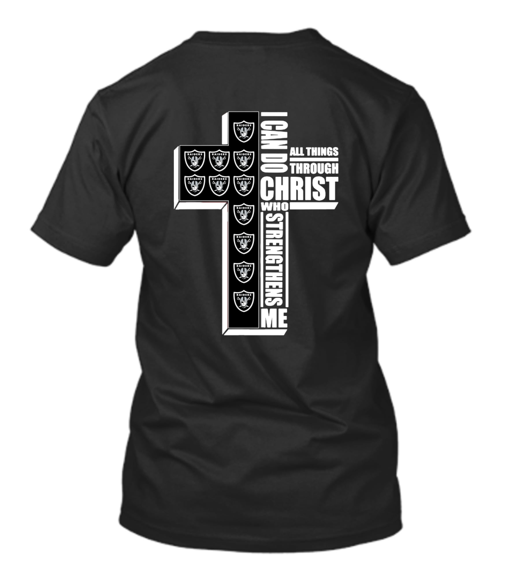 I Can Do All Things Through Christ Who Strengthens Me Raiders Cross T-Shirt
