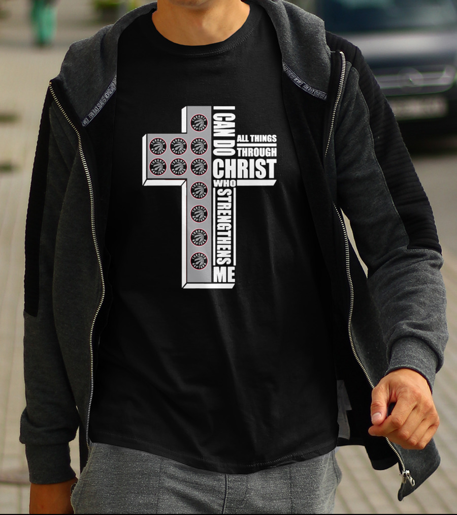 Raptors I Can Do All Things Through Christ Who Strengthens Me T-Shirt