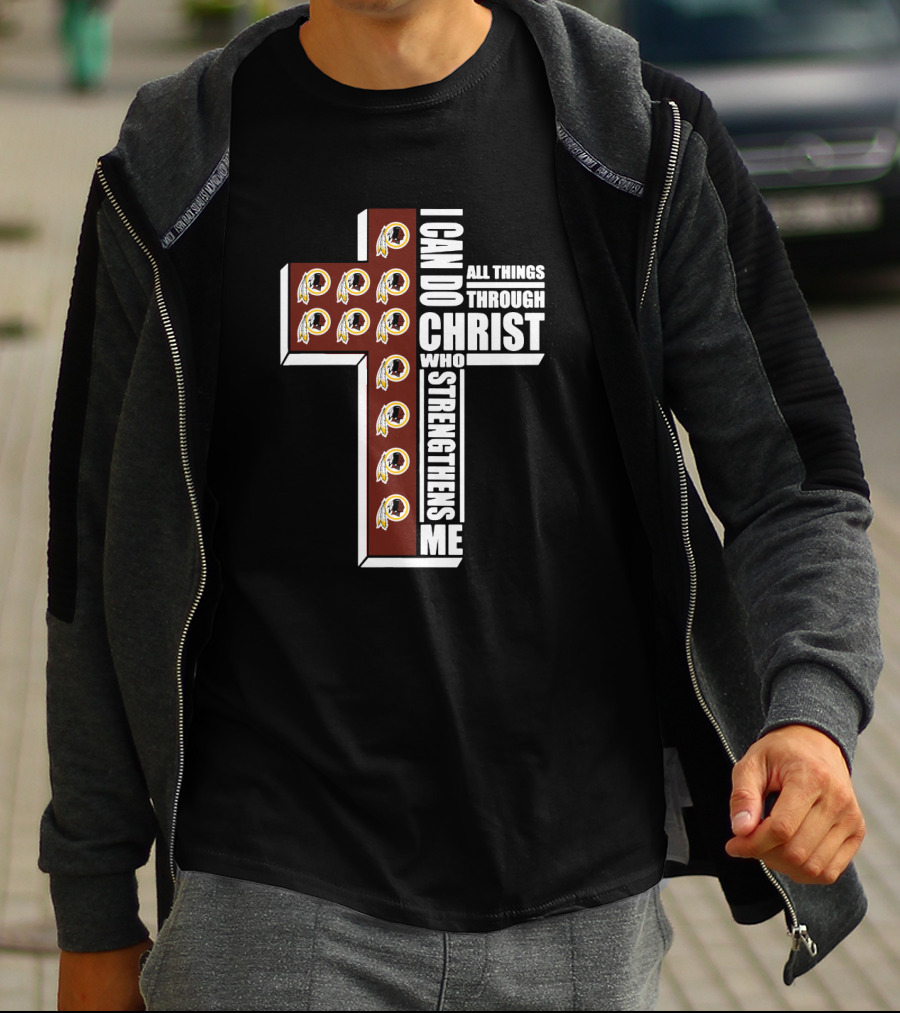 I Can Do All Things Through Christ Cross Design With Redskins Logos T-Shirt