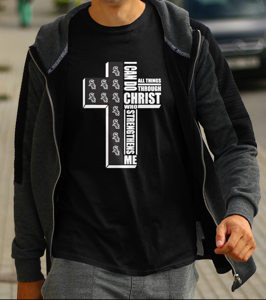 White Sox I Can Do All Things Through Christ Who Strengthens Me Cross T-Shirt