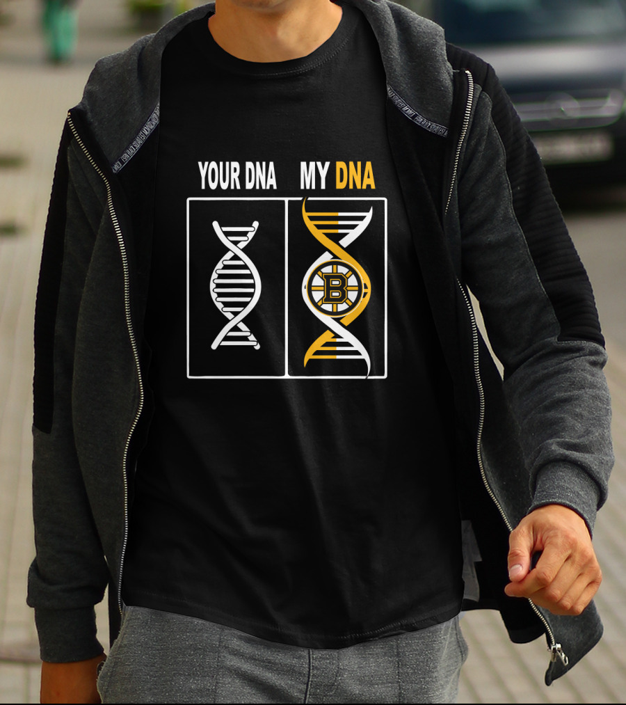Your DNA My DNA Boston Bruins Hockey Fan Genetic Connection T-Shirt