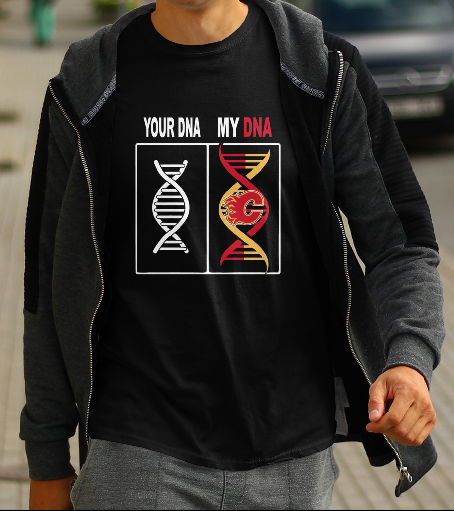 Calgary Flames Logo Integrated With DNA Strands Your DNA My DNA T-Shirt