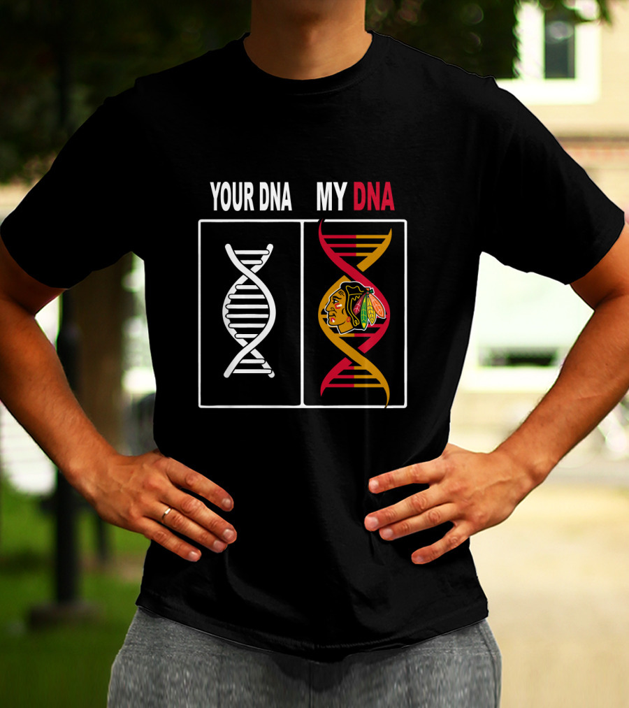 Your DNA My DNA Chicago Blackhawks Logo Integration T-Shirt