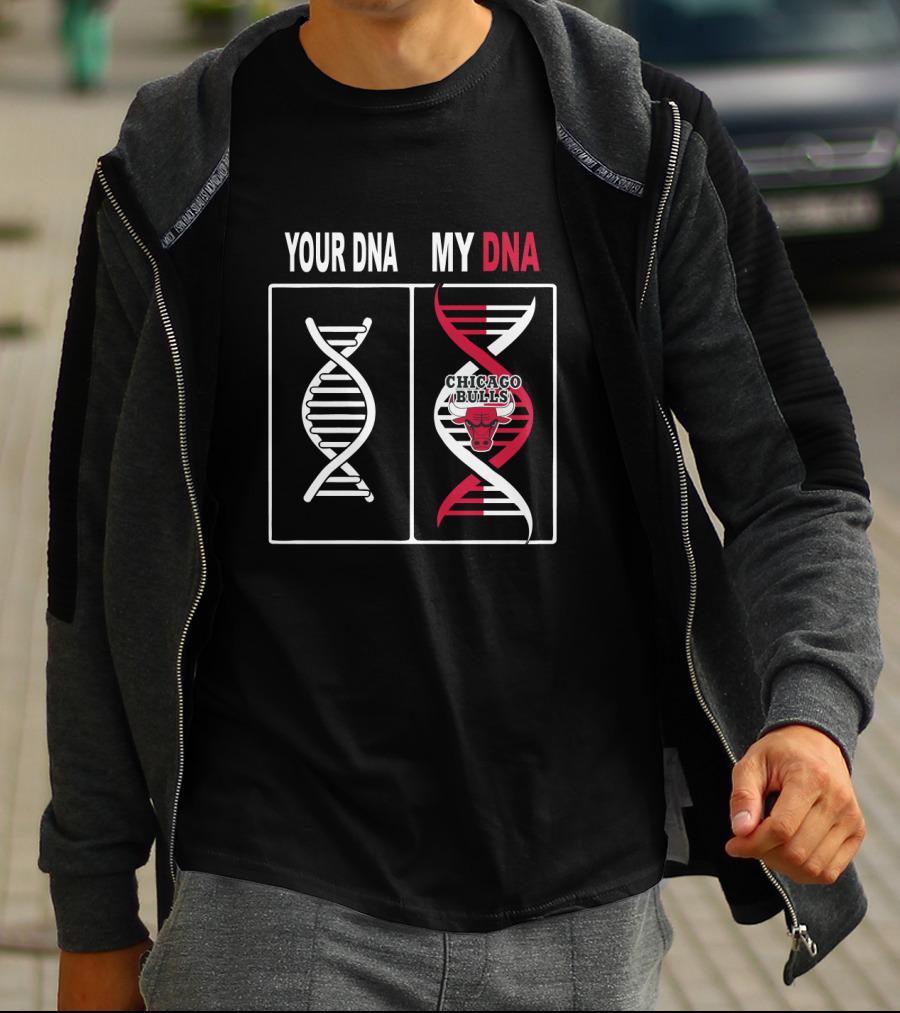 Your Dna My Dna Chicago Bulls Dna Fans T-Shirt