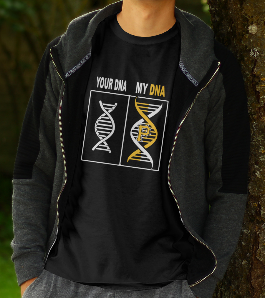 Your DNA My DNA Pittsburgh Pirates P Logo Baseball Fan T-Shirt