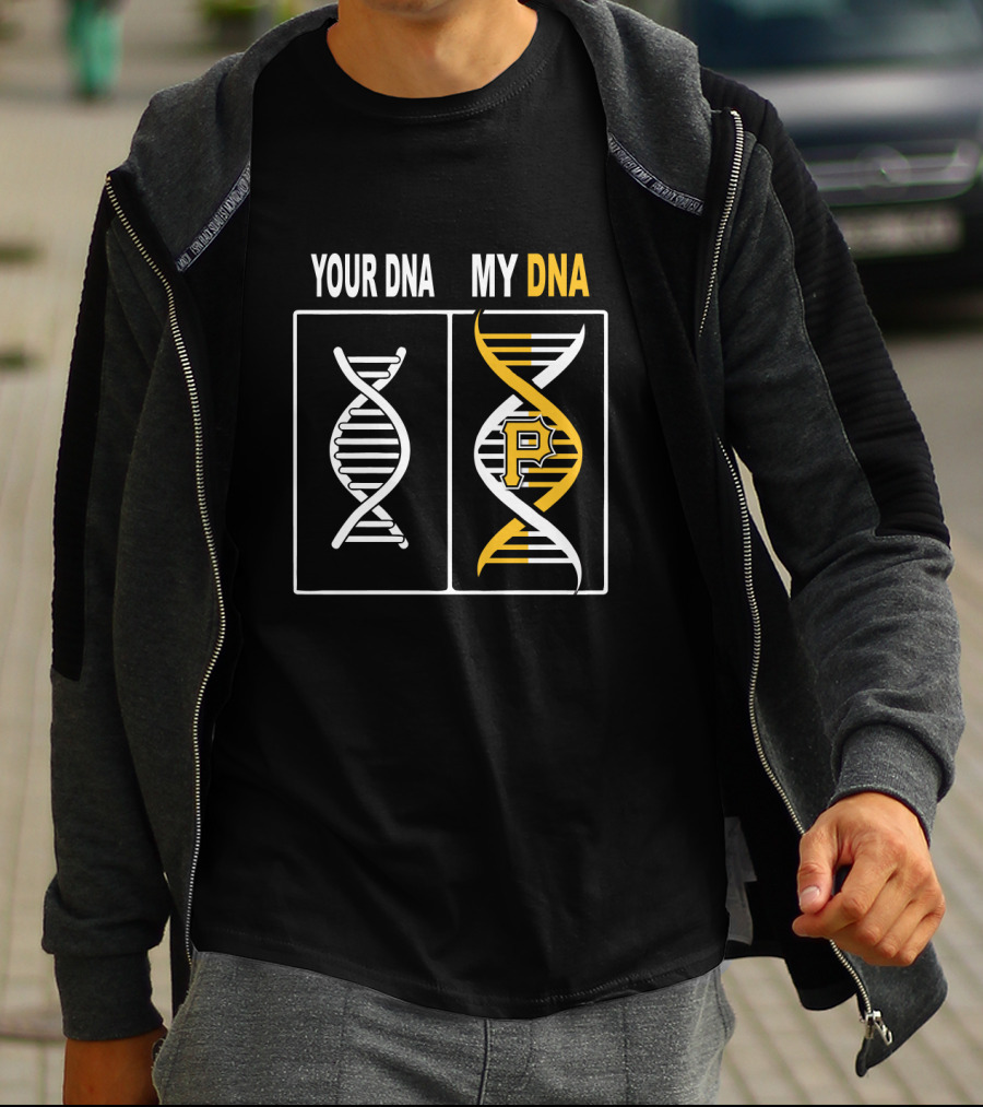 Your DNA My DNA Pittsburgh Pirates P Logo Baseball Fan T-Shirt