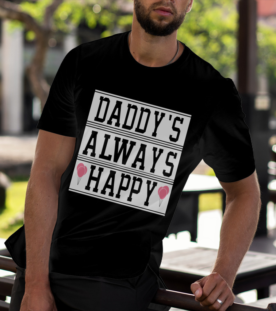 Daddy's Always Happy Balloons Gordon Hayward T-Shirt