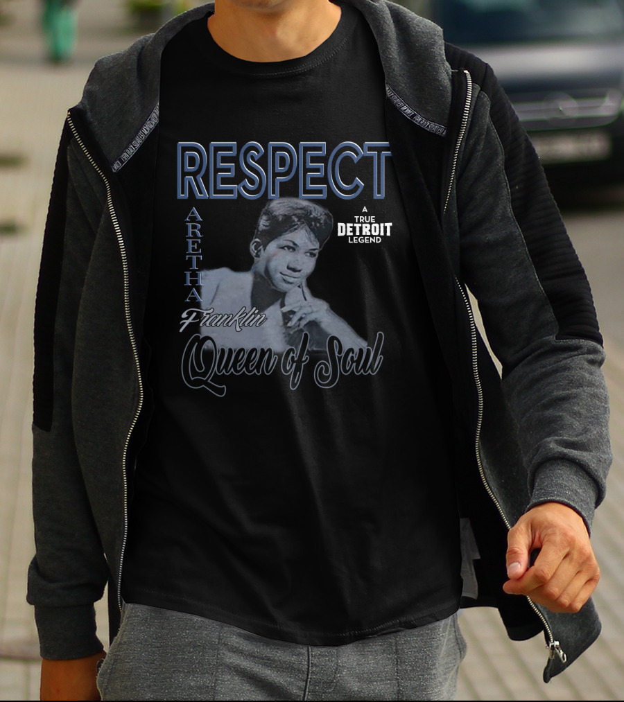 Respect Aretha Franklin Queen Of Soul A True Detroit Legend T-Shirt