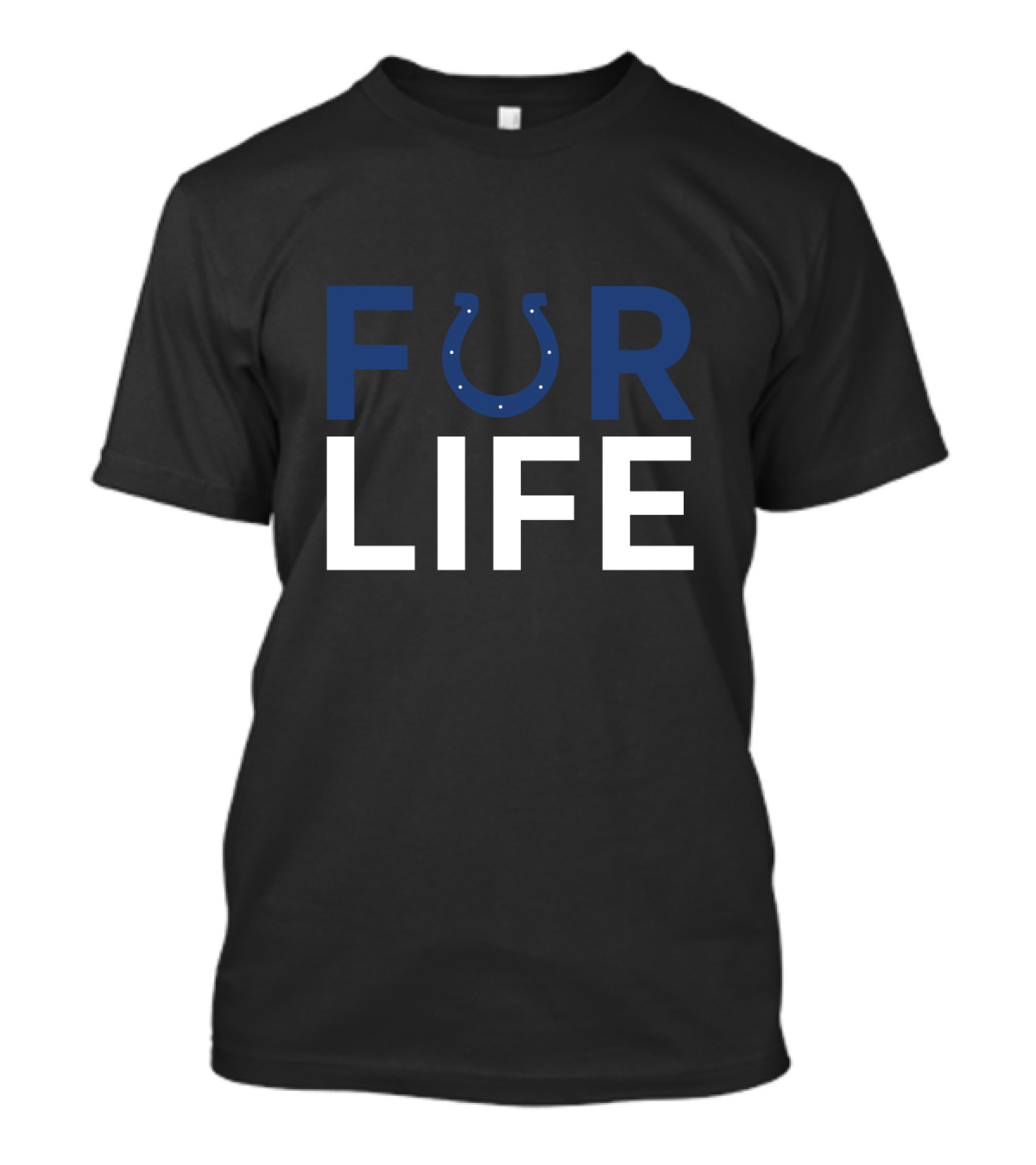 For Life Horseshoe Logo Indianapolis Colts Fans T-Shirt