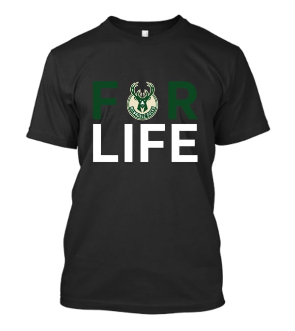 Milwaukee Bucks For Life Fan Loyalty T-Shirt