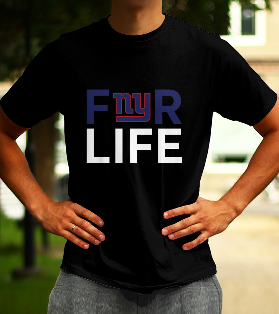 For Life New York Giants Fans Fnyr Life T-Shirt