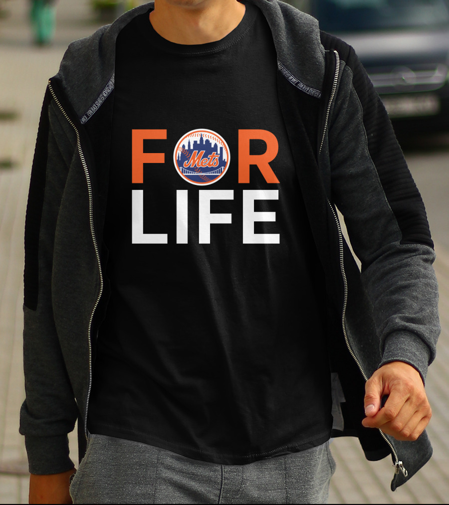 For Life Mets Fans T-Shirt
