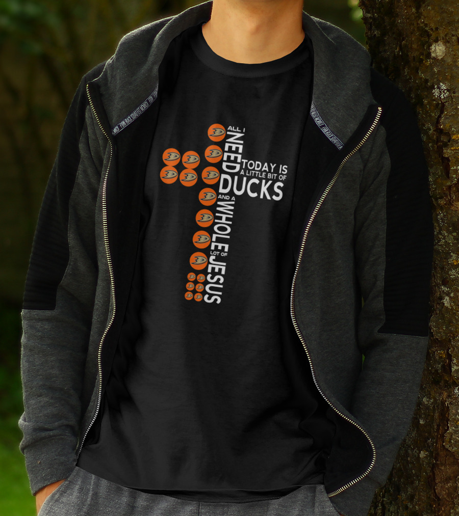 All I Need Today Is A Little Bit Of Ducks And A Whole Lot Of Jesus Cross T-Shirt