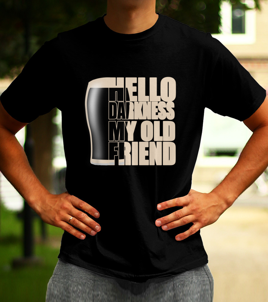 Hello Darkness My Old Friend Beer Glass T-Shirt