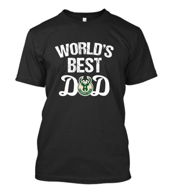 World's Best Milwaukee Bucks Dad T-Shirt