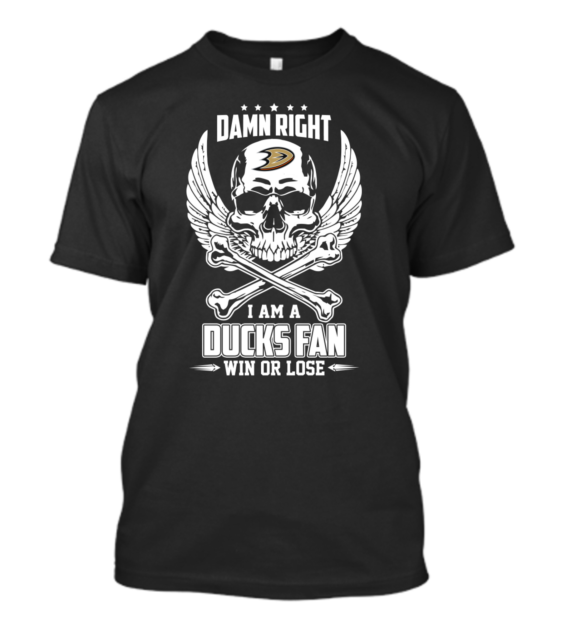 Damn Right I Am A Ducks Fan Win Or Lose Anaheim Hockey T-Shirt