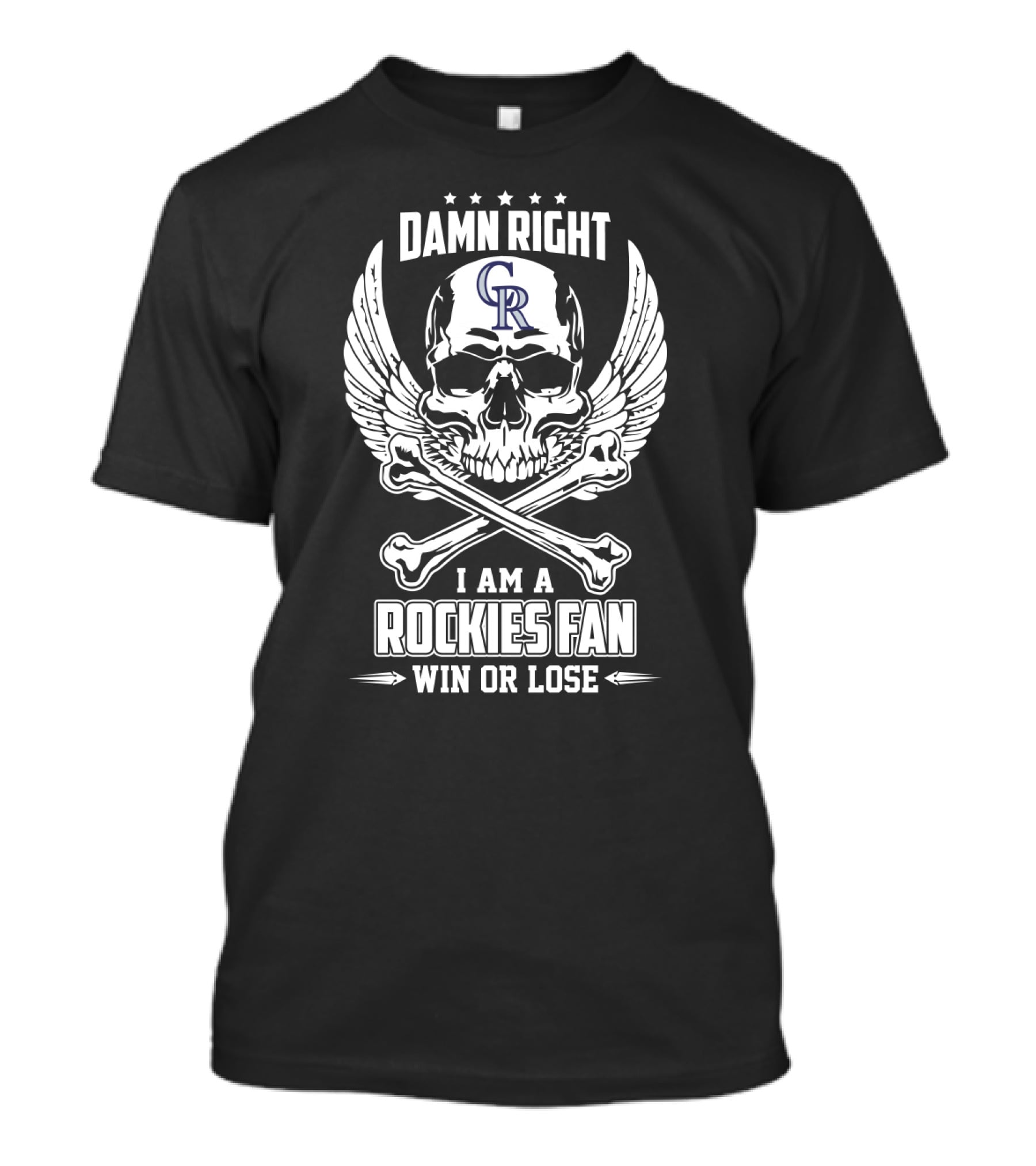 Damn Right I Am A Colorado Rockies Fan Win Or Lose Skull T-Shirt