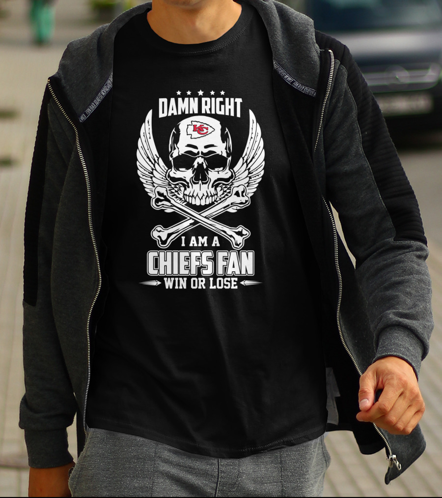 Kansas City Chiefs Fan Damn Right Win Or Lose T-Shirt