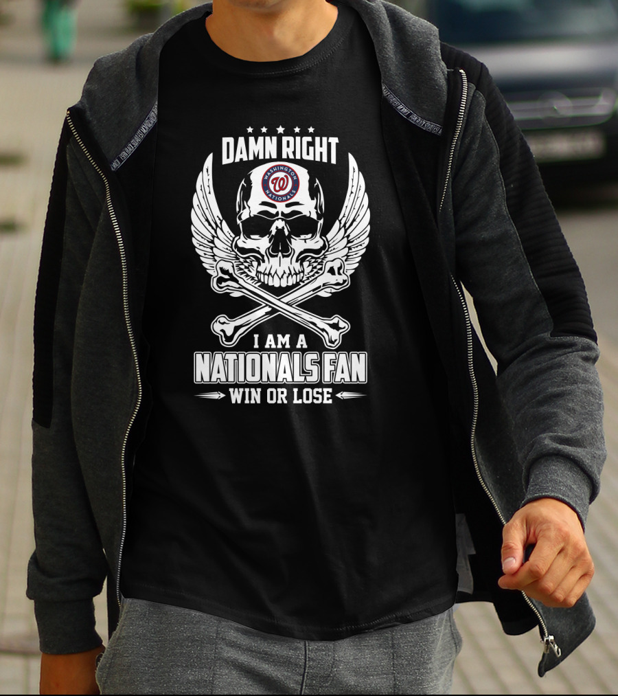 Damn Right I Am A Washington Nationals Fan Win Or Lose Skull With Wings T-Shirt