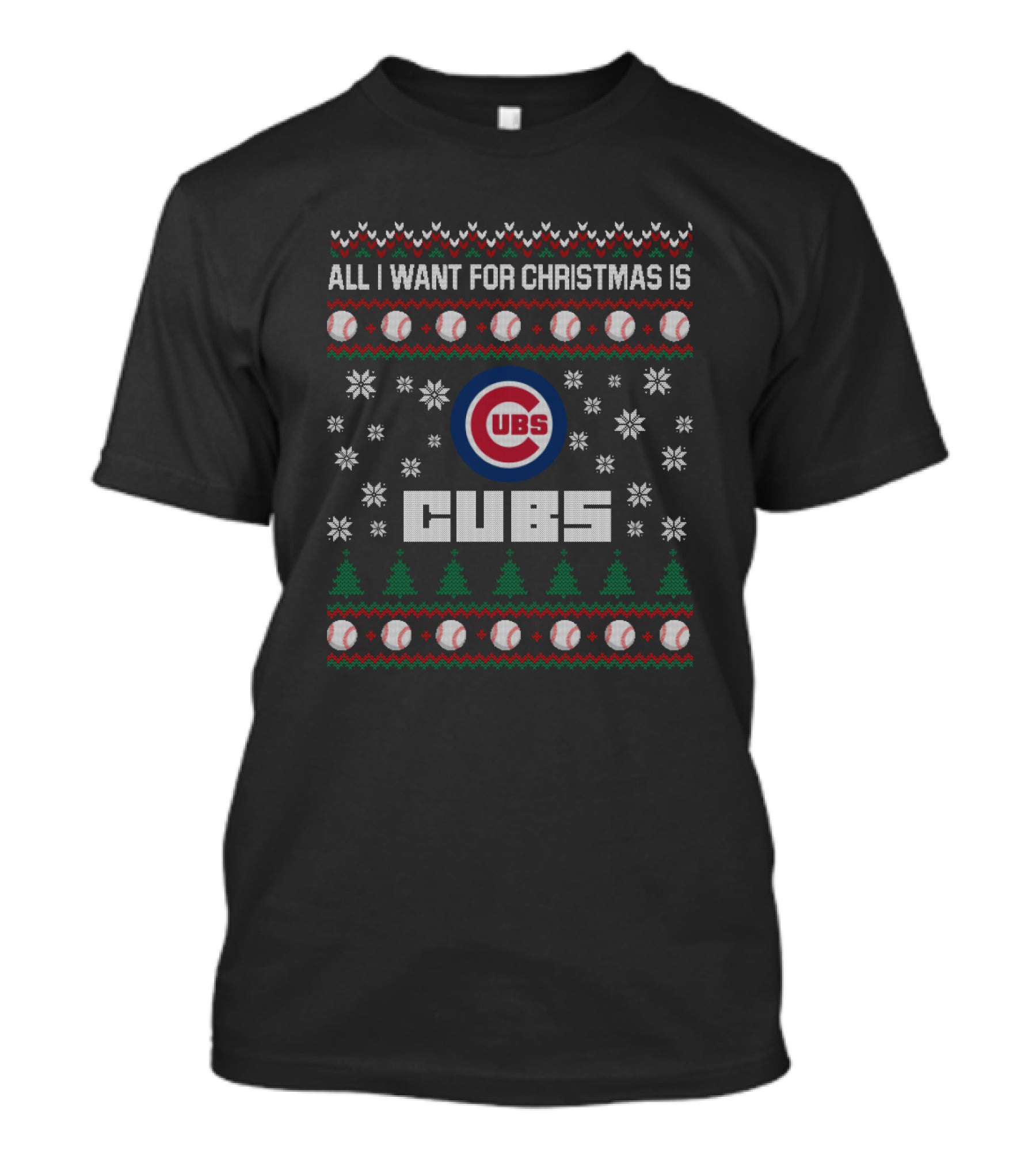 All I Want For Christmas Is Cubs Snowflakes Trees And Baseballs T-Shirt
