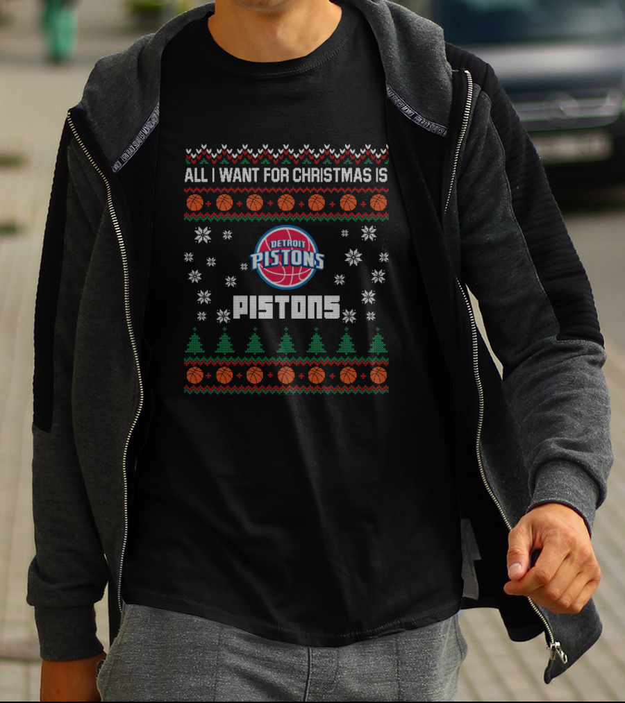 All I Want For Christmas Is Detroit Pistons T-Shirt
