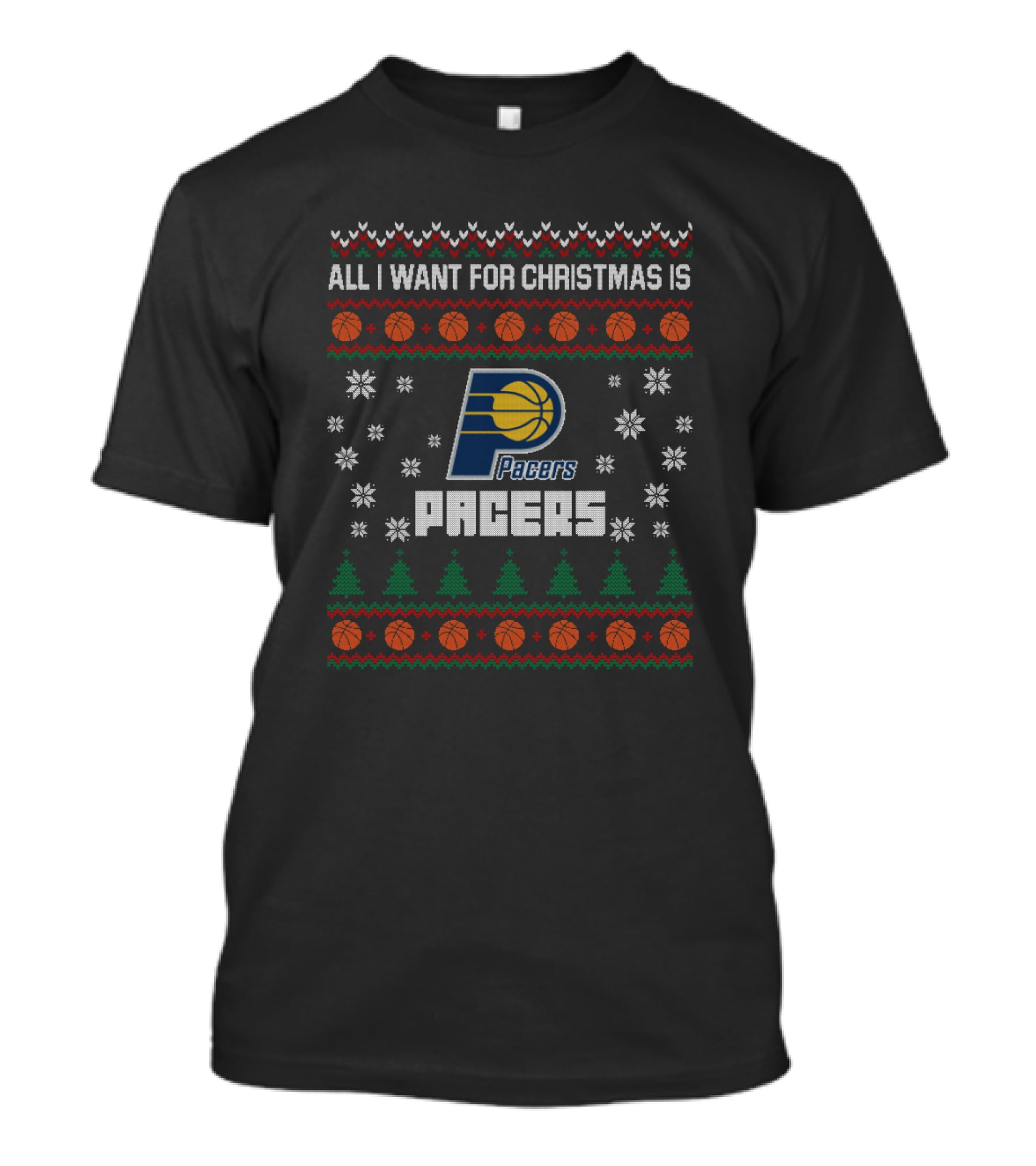 All I Want For Christmas Is Pacers Ugly T-Shirt