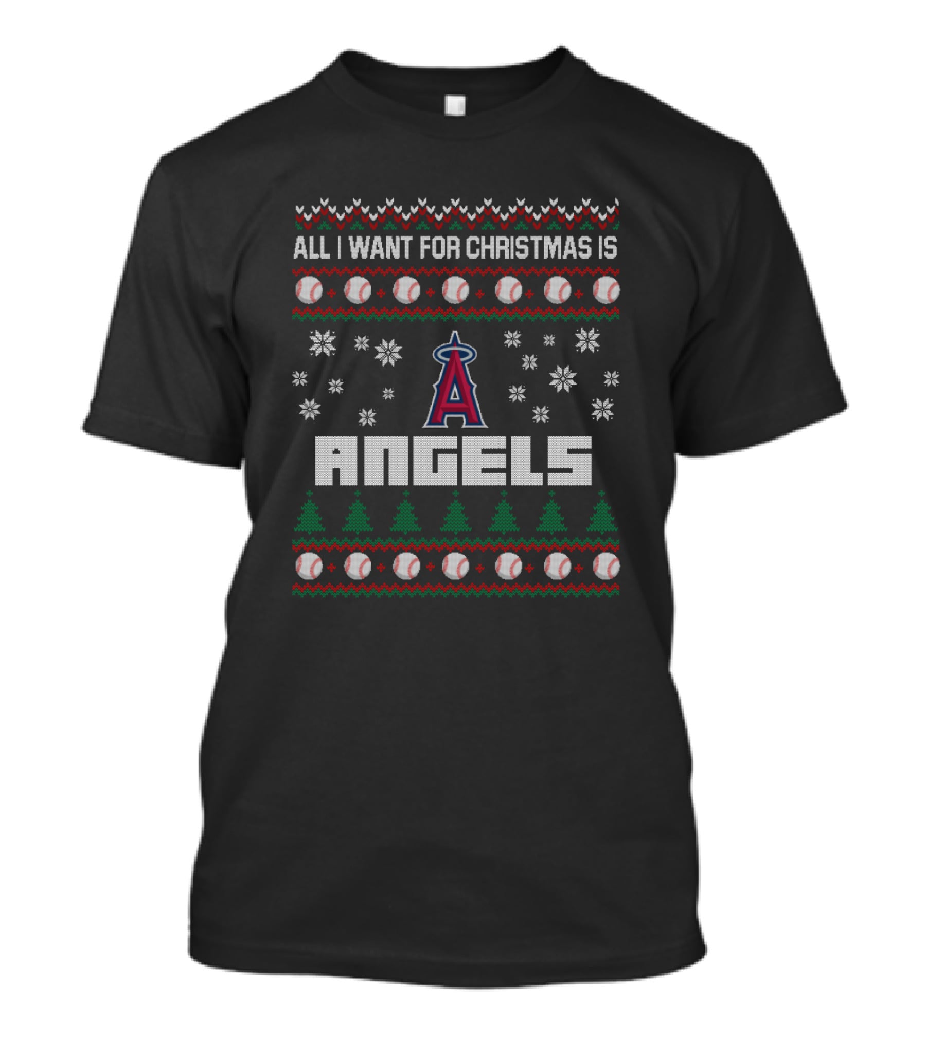 All I Want For Christmas Is Angels Baseball Los Angeles Fans Holiday T-Shirt