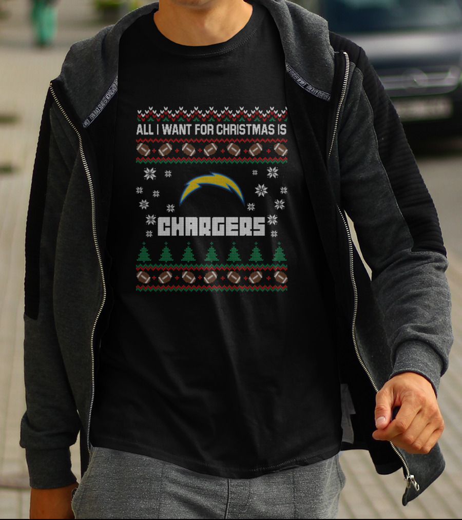 All I Want For Christmas Is Los Angeles Chargers Football Ugly T-Shirt