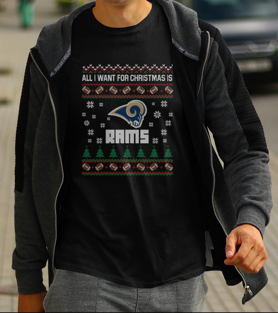 All I Want For Christmas Is Rams Ugly Christmas Los Angeles Fans T-Shirt