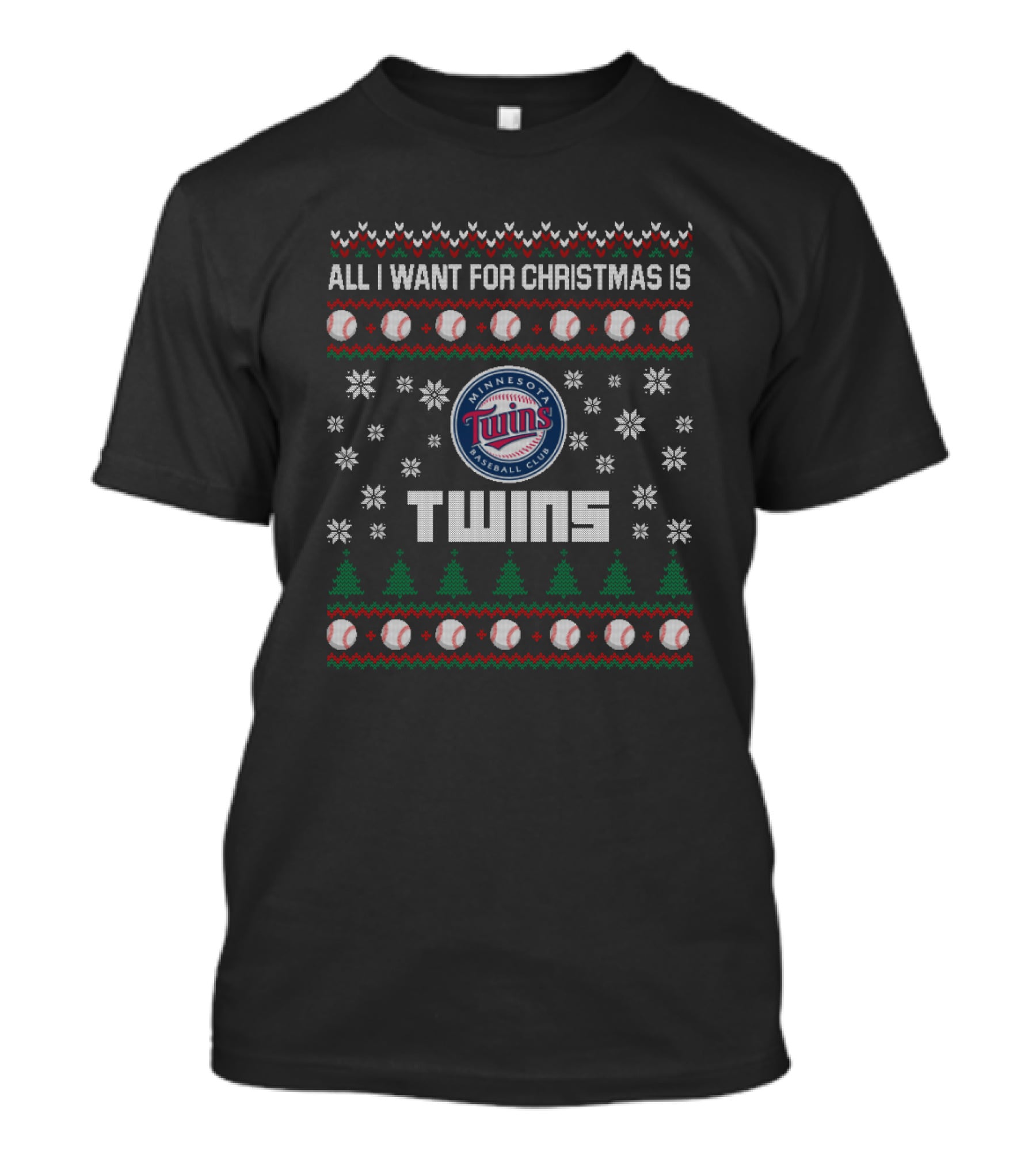All I Want For Christmas Is Minnesota Twins Baseball Club Fans T-Shirt