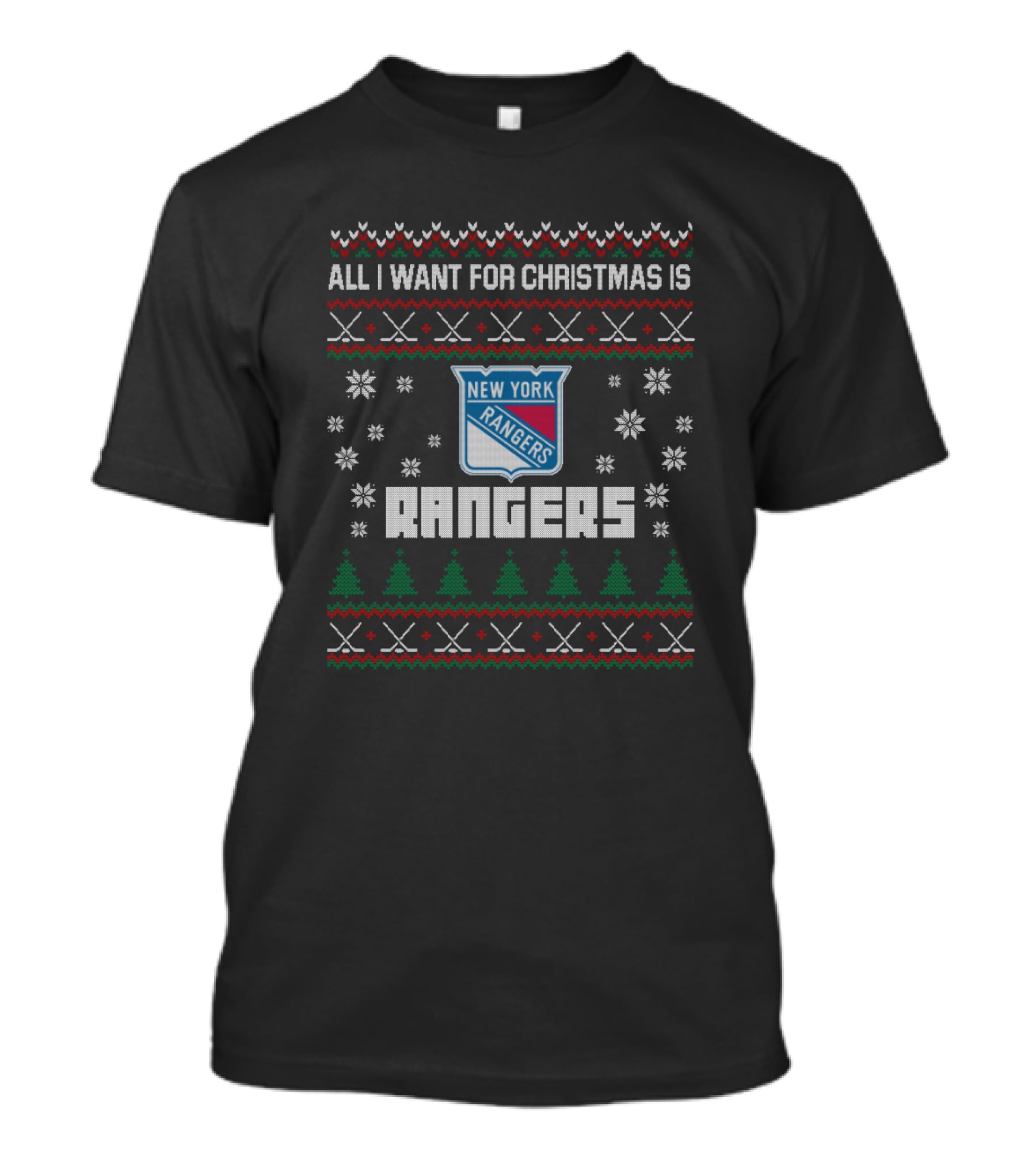 All I Want For Christmas Is New York Rangers Fans Holiday T-Shirt