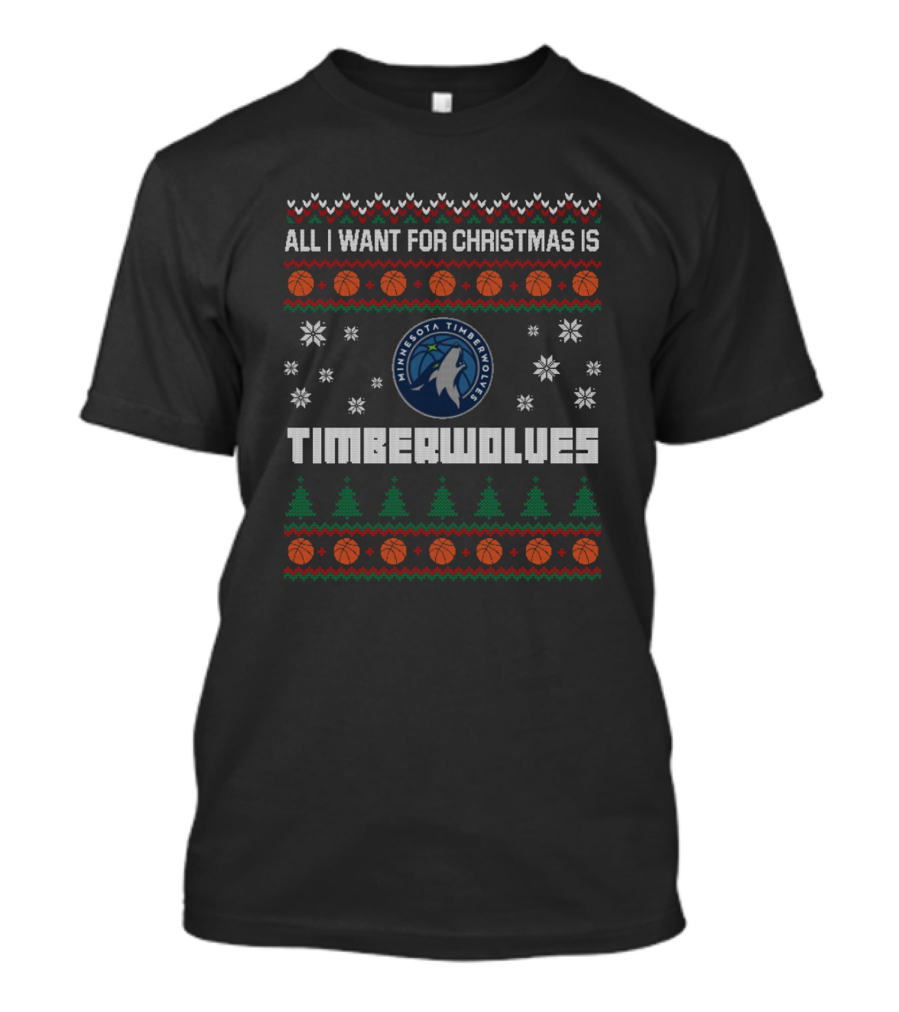 All I Want For Christmas Is Minnesota Timberwolves T-Shirt