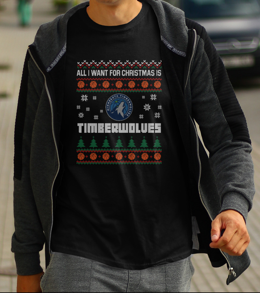 All I Want For Christmas Is Minnesota Timberwolves T-Shirt