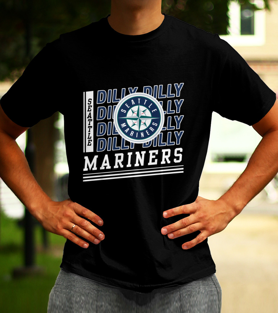 Seattle Mariners Dilly Dilly Seattle Mariners Mariners T-Shirt