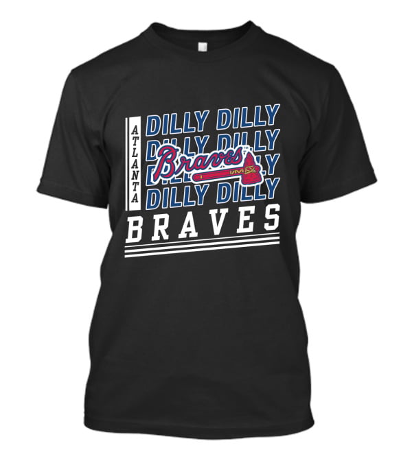 Atlanta Braves Dilly Dilly Braves Logo T-Shirt