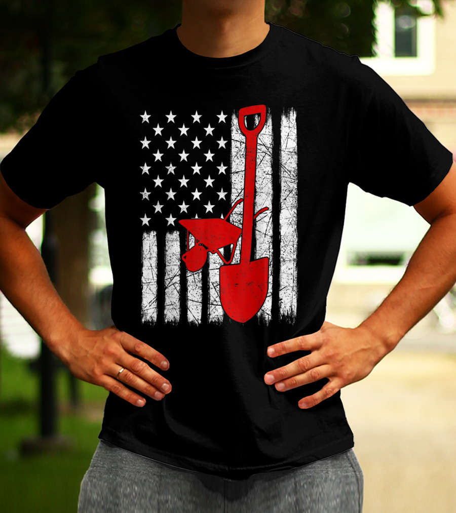 American Flag Garden Tools Wheelbarrow Shovel T-Shirt