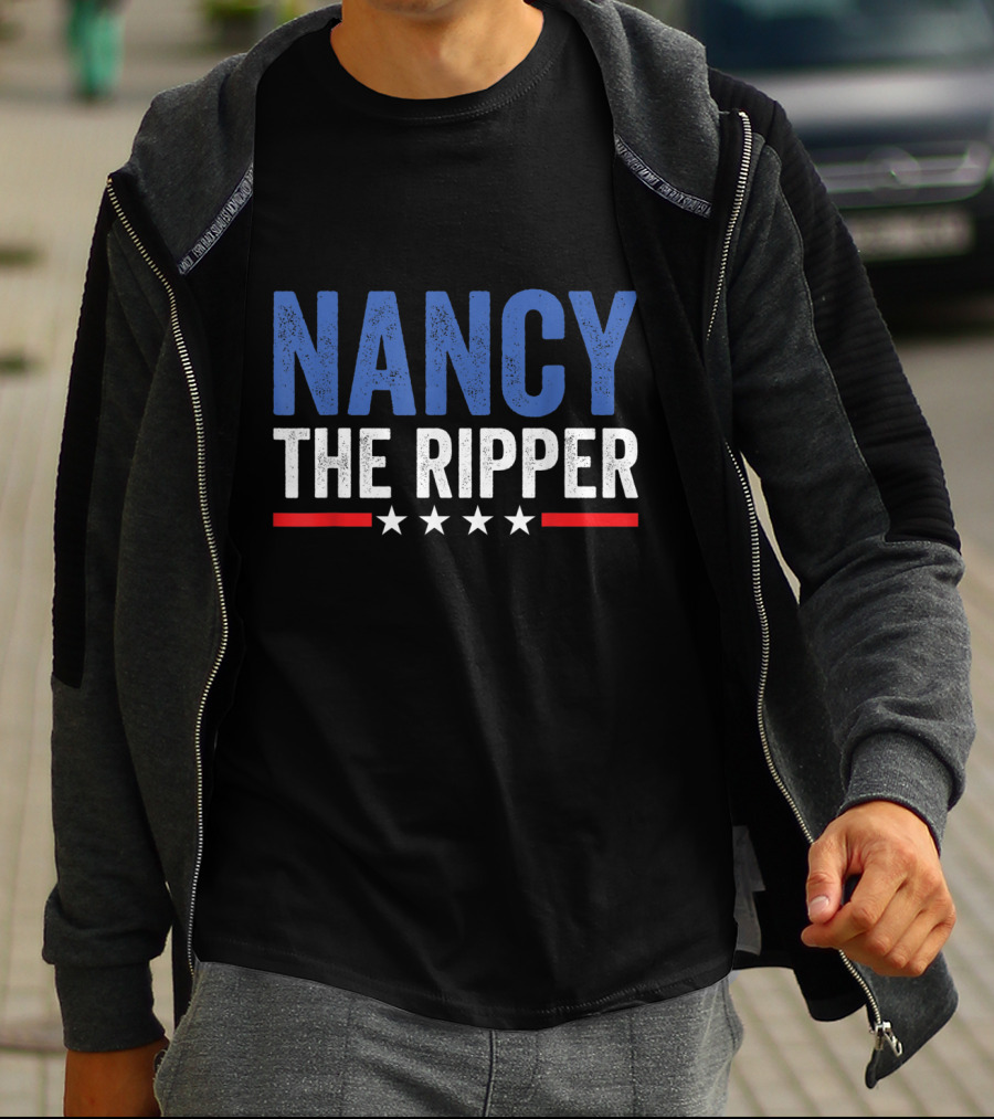 Nancy The Ripper Funny Political Quote Impeachment T-Shirt