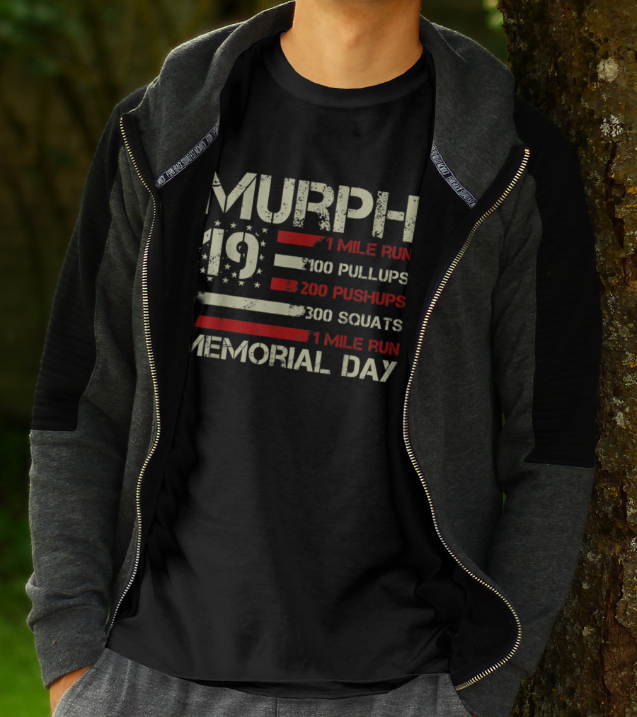 Murph 19 Memorial Day 1 Mile Run 100 Pullups 200 Pushups 300 Squats USA Flag T-Shirt