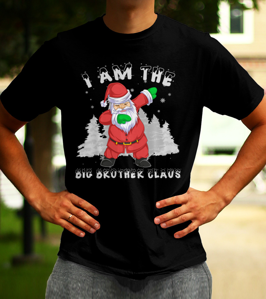 I Am The Big Brother Claus T-Shirt