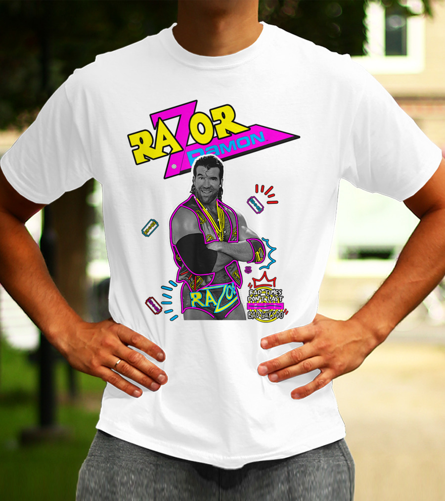 Razor Ramon Bad Times Don't Last But Bad Guys Do T-Shirt