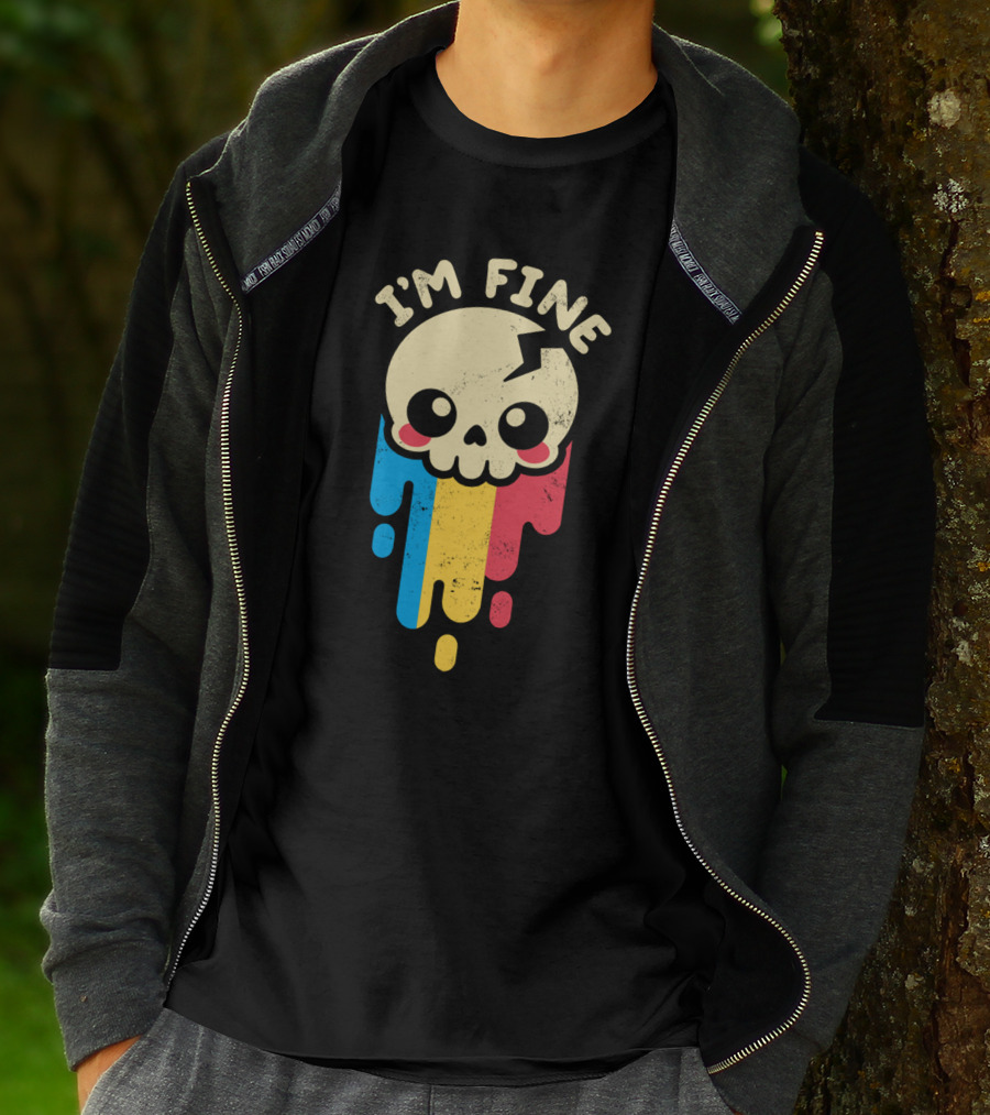I'm Fine Skull Dripping Colors T-Shirt